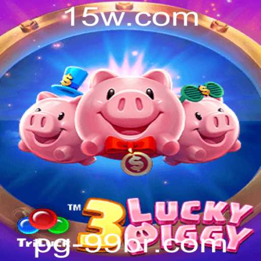 Descubra o Fenômeno do Jogo 3LUCKYPIGGY